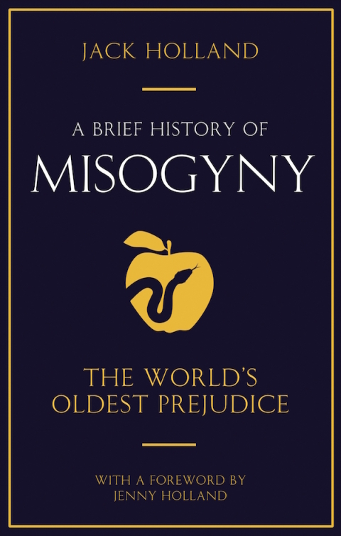 Cover image for book A Brief History of Misogyny