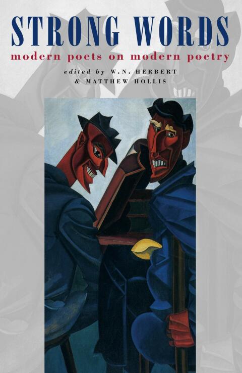 Strong Words:Modern Poets On Modern...