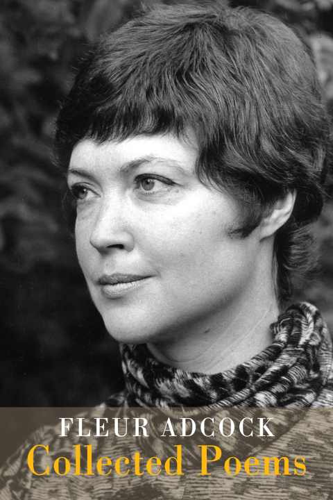 Cover image for book Fleur Adcock: Collected Poems
