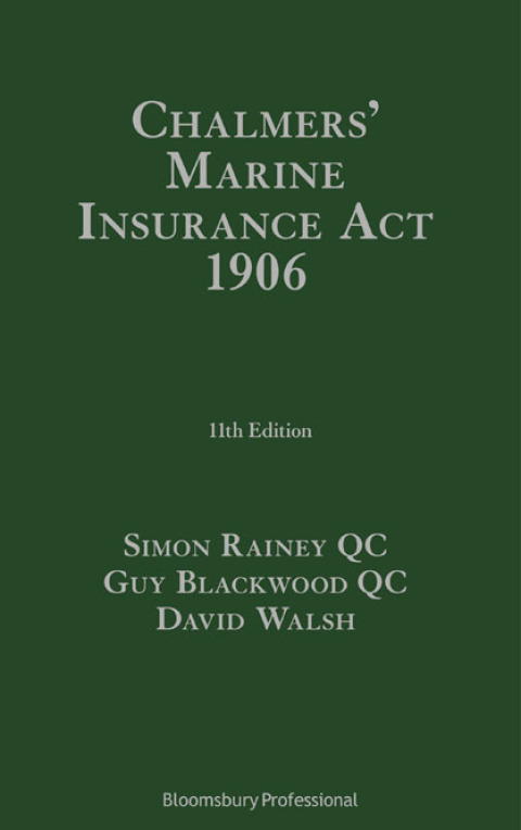 Chalmers' Marine Insurance Act 1906 