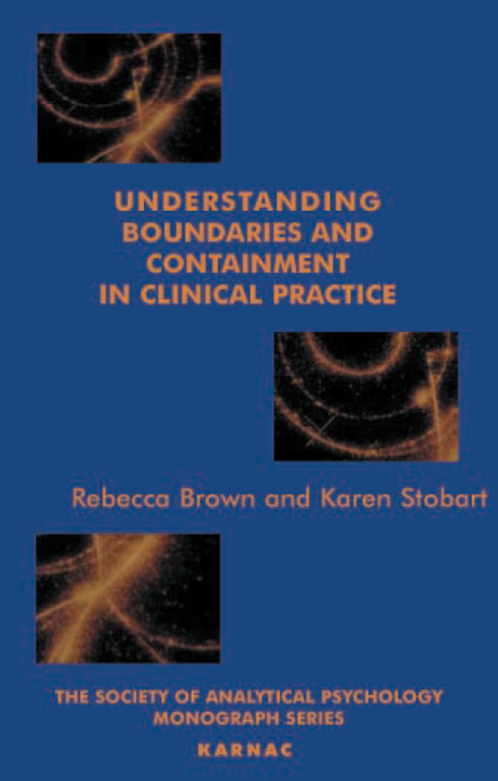 Understanding Boundaries and Containment in Clinical Practice (eBook) - Rebecca Brown,