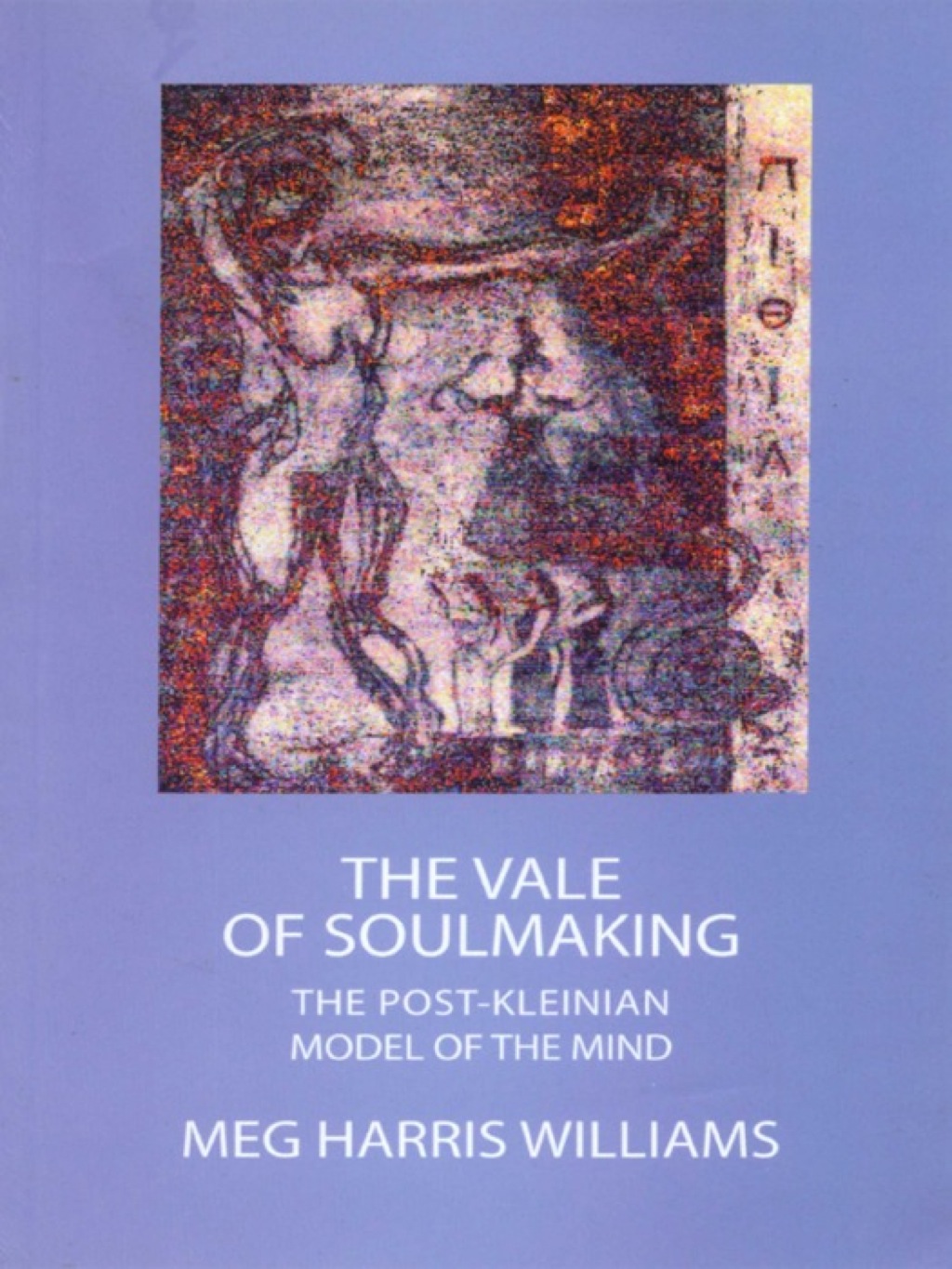 The Vale of Soulmaking (eBook) - Meg Harris Williams,