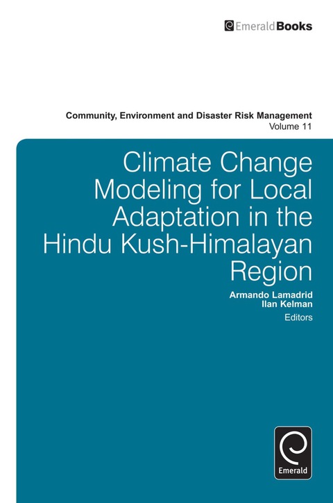 Cover image for book Climate Change Modelling for Local Adaptation in the Hindu Kush - Himalayan Region