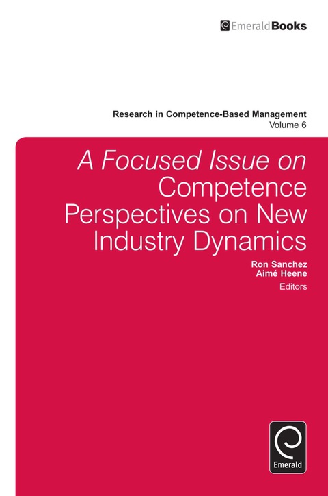Cover image for book A focussed Issue on Competence Perspectives on New Industry Dynamics
