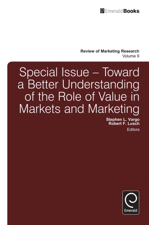 Cover image for book Toward a Better Understanding of the Role of Value in Markets and Marketing