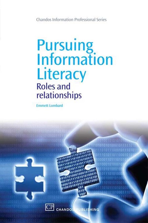 Cover image for book Pursuing Information Literacy: Roles And Relationships