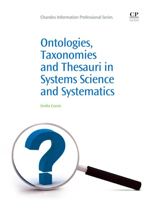 Cover image for book Ontologies, Taxonomies and thesauri in Systems Science and Systematics