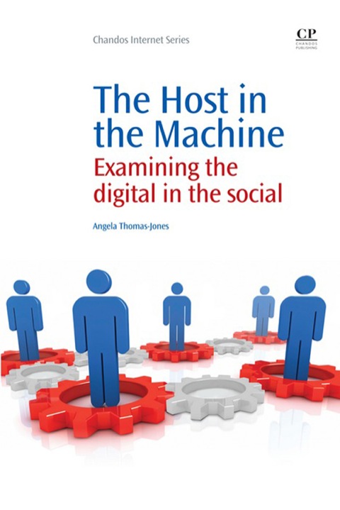 Cover image for book The Host in the Machine: Examining The Digital In The Social