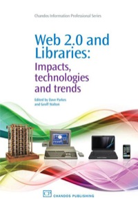 Cover image: Web 2.0 and Libraries: Impacts, Technologies And Trends 9781843343479