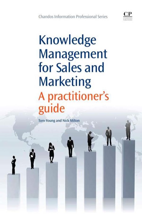 Cover image for book Knowledge Management for Sales and Marketing: A Practitioner’S Guide