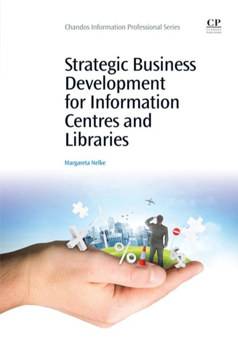 Cover image for book Strategic Business Development for Information Centres and Libraries