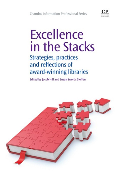 Cover image for book Excellence in the Stacks: Strategies, Practices And Reflections Of Award-Winning Libraries