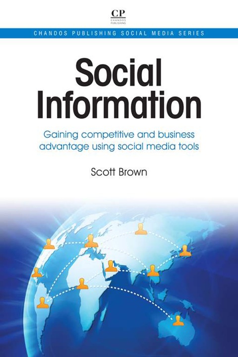 Cover image for book Social Information: Gaining Competitive And Business Advantage Using Social Media Tools