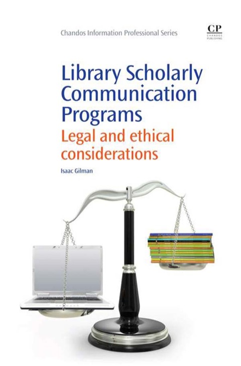 Cover image for book Library Scholarly Communication Programs: Legal And Ethical Considerations