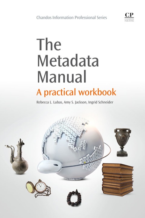 Cover image for book The Metadata Manual: A Practical Workbook
