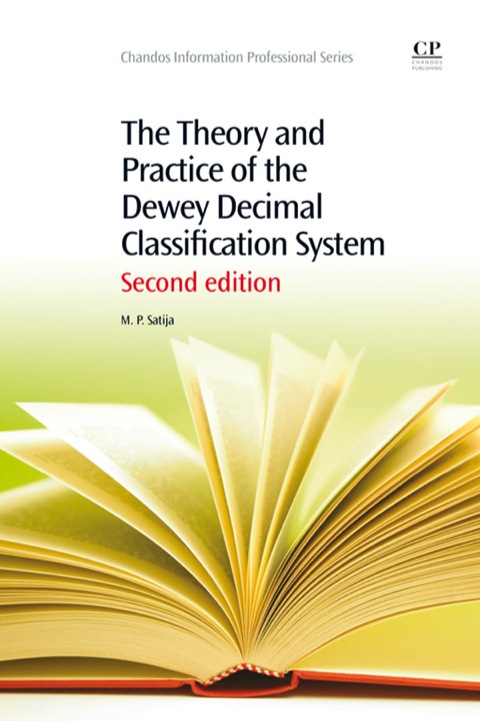 Cover image for book The Theory And Practice Of The Dewey Decimal Classification System