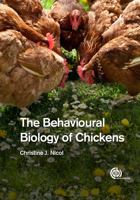 The Behavioural Biology of Chickens 