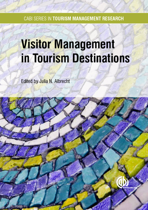 Cover image for book Visitor Management in Tourism Destinations