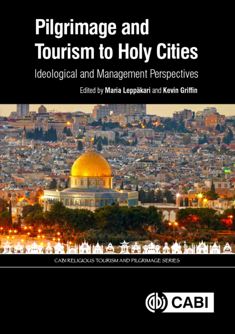 Cover image for book Pilgrimage and Tourism to Holy Cities