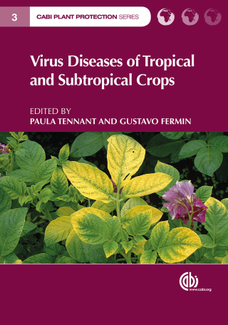 Virus Diseases of Tropical and Subtropical Crops