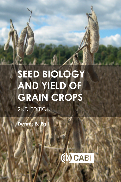 Cover image for book Seed Biology and Yield of Grain Crops