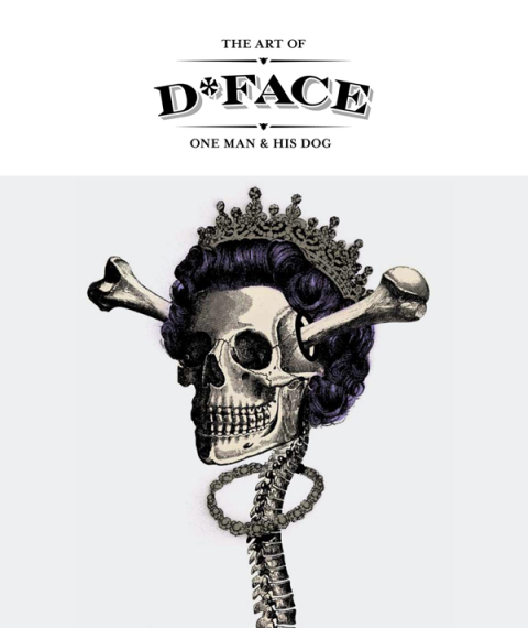 Cover image for book The Art of D*Face
