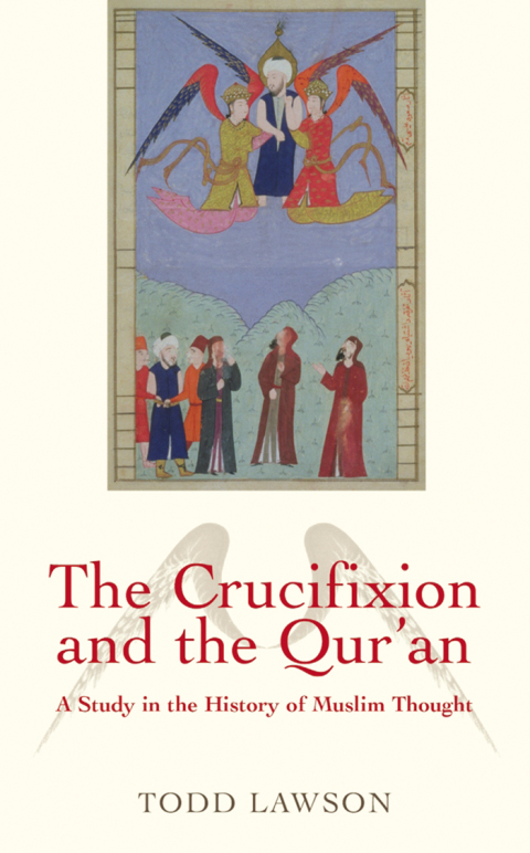 Cover image for book The Crucifixion and the Qur'an