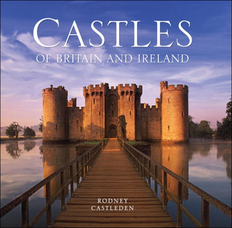 Cover image for book The Castles of Britain and Ireland