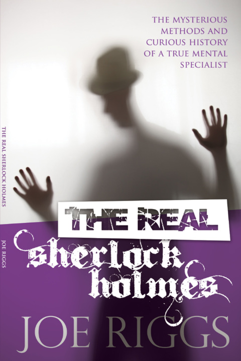 The Real Sherlock Holmes 