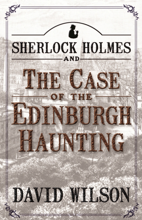 Cover image for book Sherlock Holmes and the Case of the Edinburgh Haunting
