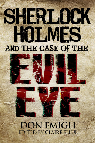 Sherlock Holmes and the Case of the Evil Eye