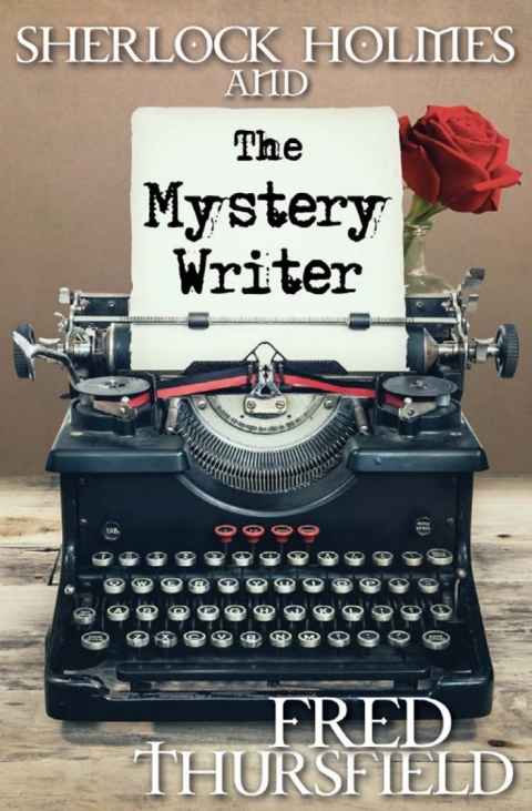 Cover image for book Sherlock Holmes and the Mystery Writer