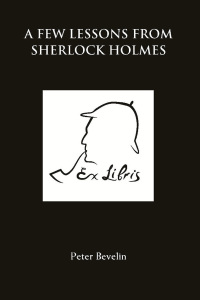 Cover image: A Few Lessons from Sherlock Holmes 2nd edition 9781780924489