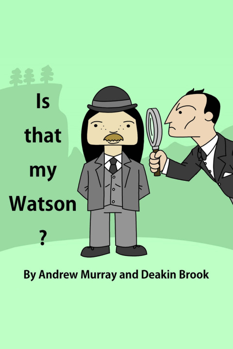 Cover image for book Is That My Watson?