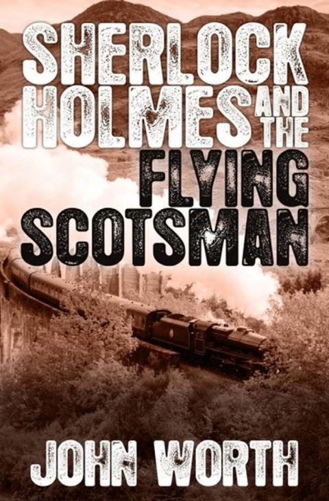 Cover image for book Sherlock Holmes and the Flying Scotsman