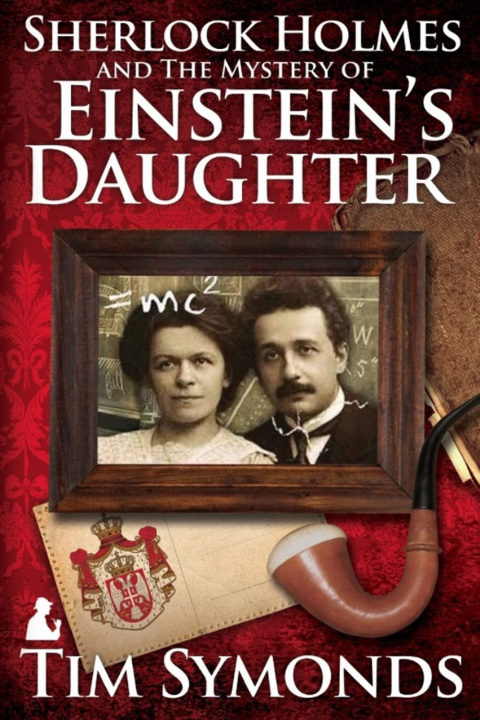 Cover image for book Sherlock Holmes and the Mystery of Einstein's Daughter
