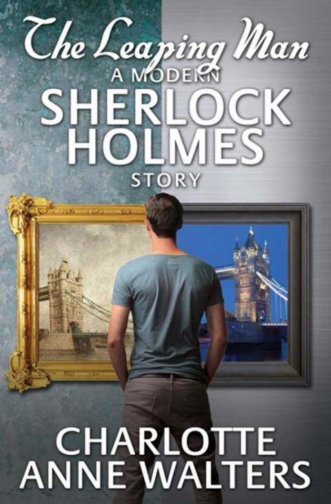 Cover image for book The Leaping Man - A Modern Sherlock Holmes Story