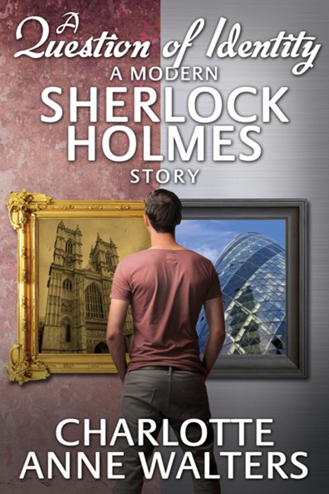 Cover image for book A Question of Identity - A Modern Sherlock Holmes Story
