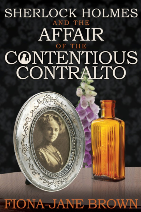 Cover image for book Sherlock Holmes and the Affair of the Contentious Contralto