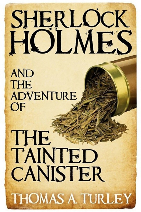 Cover image for book Sherlock Holmes and the Adventure of the Tainted Canister