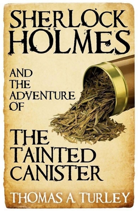 Cover image for book Sherlock Holmes and the Adventure of the Tainted Canister