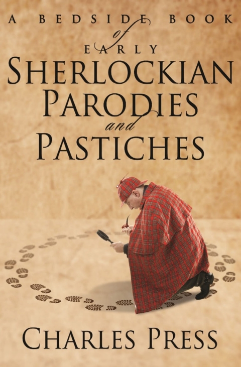 Cover image for book A Bedside Book of Early Sherlockian Parodies and Pastiches