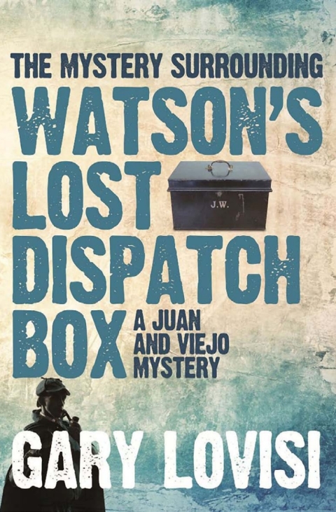 Cover image for book The Mystery Surrounding Watson's Lost Dispatch Box