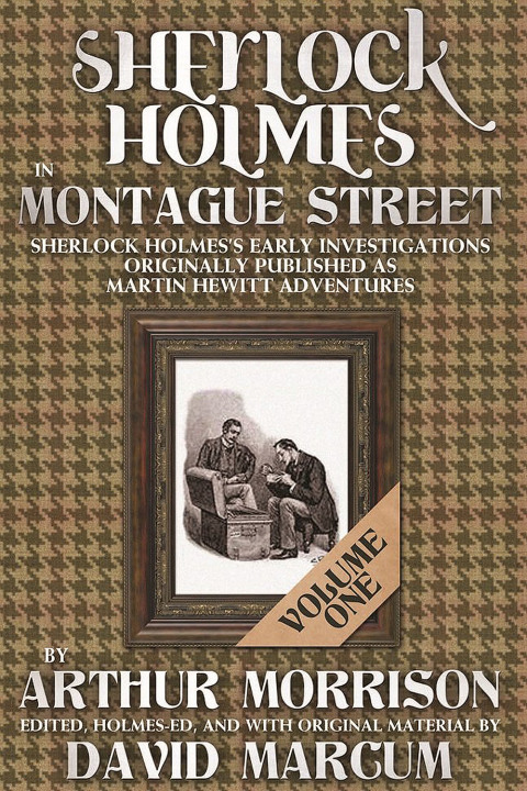 Sherlock Holmes in Montague Street - Volume 1 