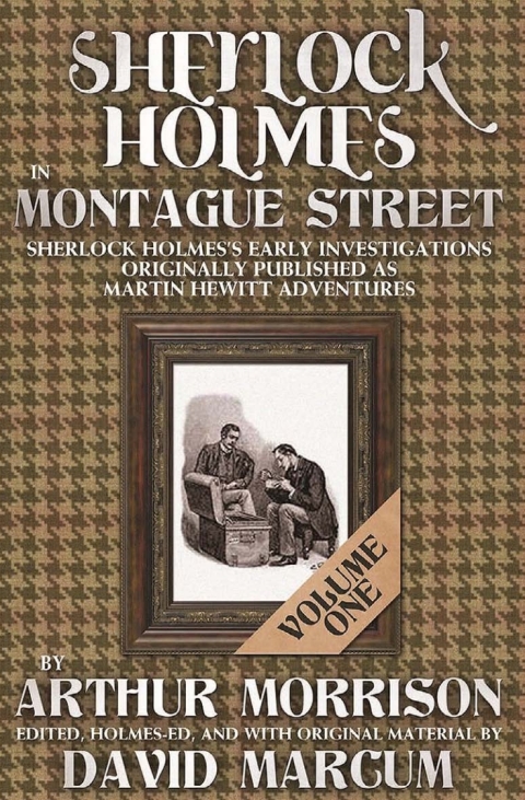 Sherlock Holmes in Montague Street - Volume 1 