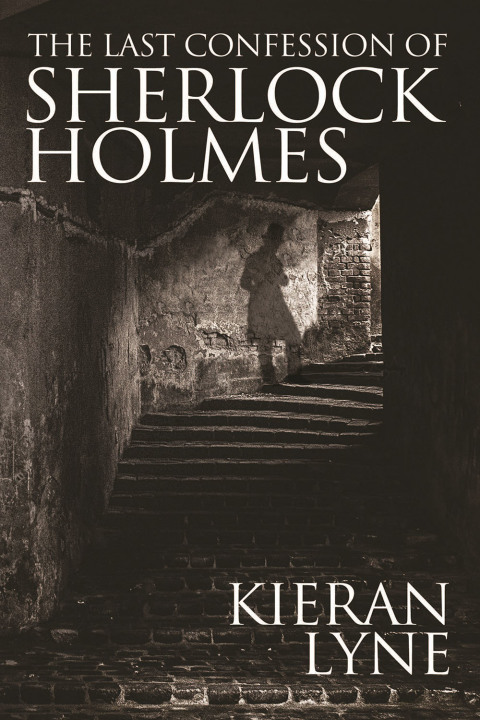 Cover image for book The Last Confession of Sherlock Holmes