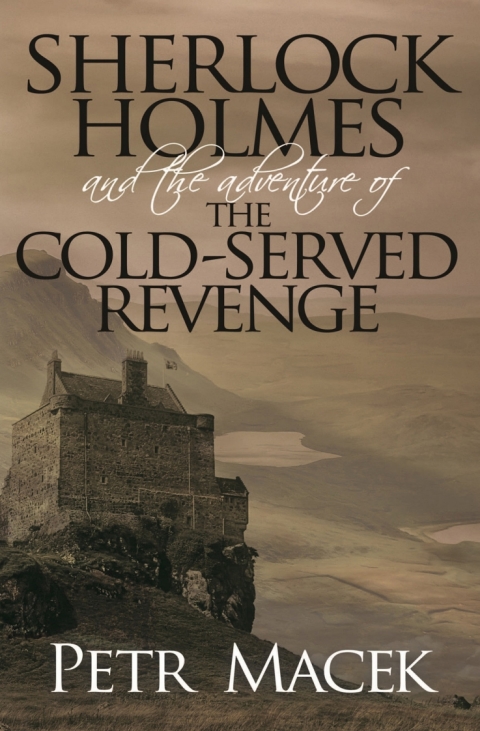 Cover image for book Sherlock Holmes and the Adventure of the Cold-Served Revenge