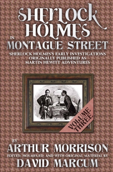 Sherlock Holmes in Montague Street - Volume 3 