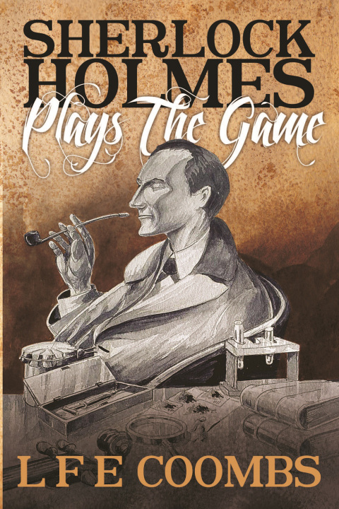 Cover image for book Sherlock Holmes Plays the Game