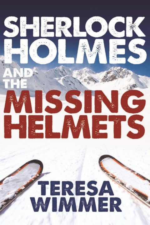 Cover image for book Sherlock Holmes and the Missing Helmets